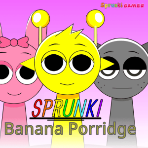 Sprunki Banana Porridge Sprunki Banana Porridge img