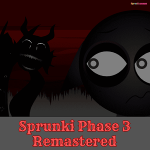 Sprunki Phase 3 Remastered Sprunki Phase 3 Remastered img