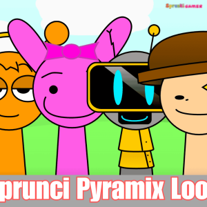 Sprunki Sprunci Pyramix Look img
