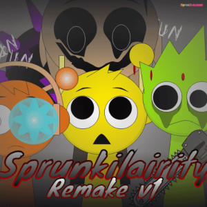 Sprunkilairity Remake v1 Sprunkilairity Remake v1 img